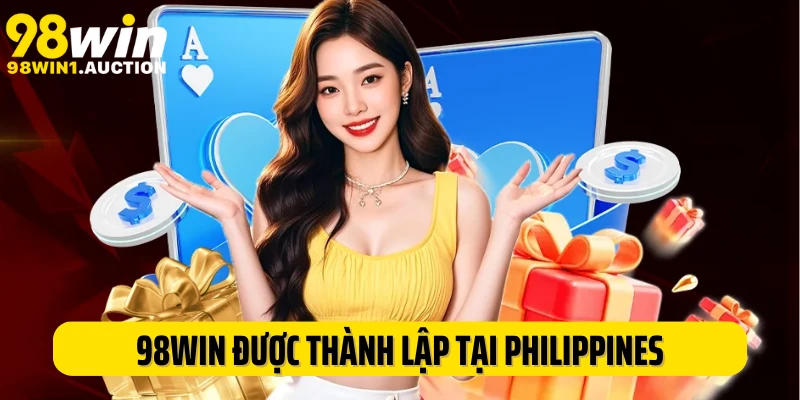 98WIN được thành lập và có trụ sở tại Philippines