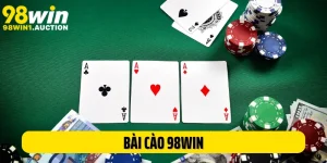 Bài Cào 98Win Và Cơ Hội Thắng Lớn Dành Cho Hội Viên Cá Cược