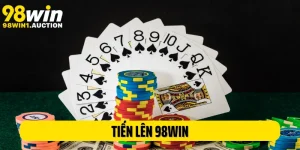 Tiến Lên 98Win: Siêu Phẩm Đỏ Đen Bạn Không Nên Bỏ Lỡ 